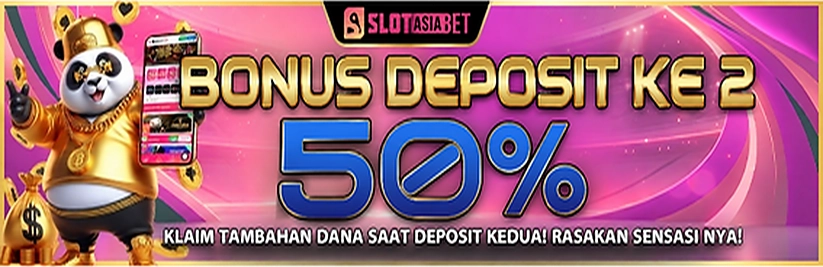 PROMO DEPOSIT KEDUA 50%